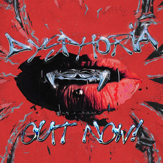 DYSPHORIA - OUT NOW